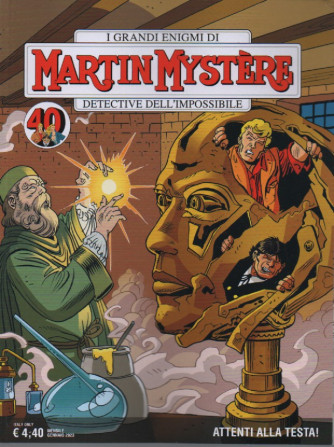 I grandi enigmi di Martin Mystere - Detective dell'impossibile -  Attenti alla testa! - n. 395 - mensile - 11 gennaio 2023