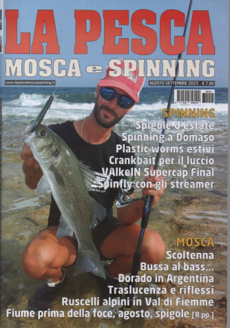 La pesca - Mosca e Spinning - n. 41 -agosto - settembre    2023