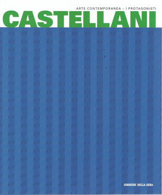 Arte contemporanea -I protagonisti -Castellani- n. 12 - settimanale