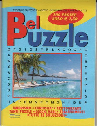 Bel Puzzle - n. 115 - Agosto/settembre  2024 - bimestrale - 100 pagine