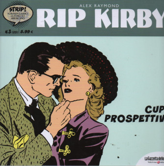 Rip Kirby -Cupe prospettive -    n. 23 -Alex Raymond-  settimanale