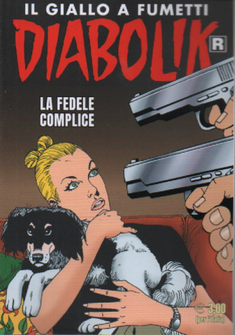 Diabolik -La fedele complice-   n. 752 - mensile - 10/2/2024