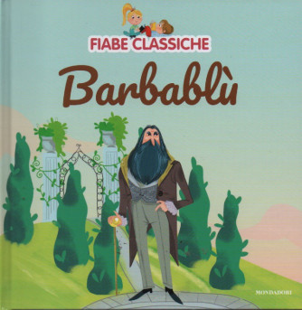 Fiabe classiche -Barbablù-  n. 13  - 14/3/2023 - settimanale - copertina rigida
