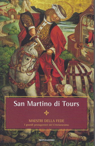 I Libri di Sorrisi 2 - n. 58- Maestri della fede -San Martino di Tours - 7/1/2022- settimanale - 125 pagine
