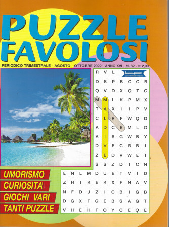 Puzzle Favolosi - n. 82 - trimestrale -  agosto - ottobre   2022