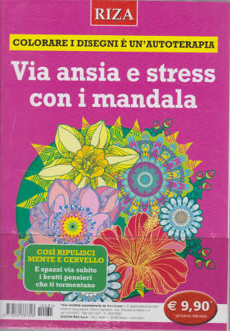 Riza Dossier - n. 31  -Via ansia e stress con i mandala - agosto - settembre 2021