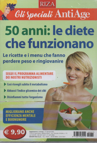 Gli Speciali AntiAge -50 anni: le diete che funzionano-  n. 57 - gennaio 2023