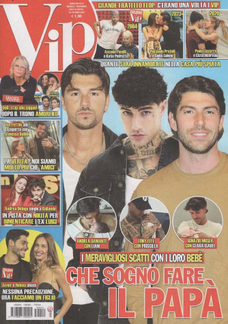 Vip - Che sogno fare il papà - Uscita n.10 - 24 Ottobre 2025 - Mensile