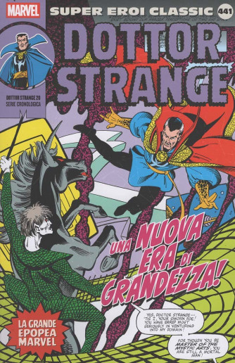 Super Eroi Classic - Dottor Strange - Una nuova era di grandezza! - Uscita n.441 - 2 Settembre 2025 - Settimanale