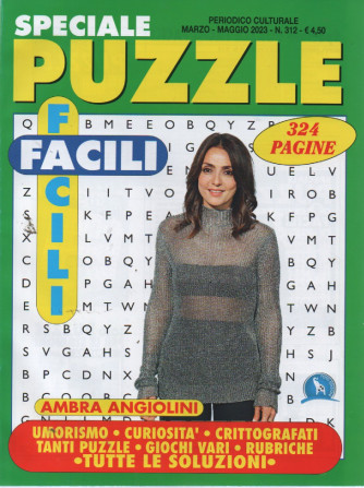 Speciale puzzle facili facili - n. 312 -marzo - maggio 2023- 324 pagine