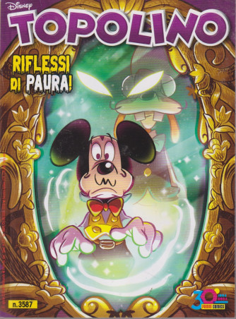 Topolino - n. 3587- settimanale -21 agosto  2024