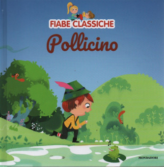 Fiabe classiche -Pollicino- n. 37 - 13/12/2022 - settimanale - copertina rigida