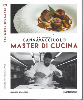Antonino Cannavacciuolo - Master di cucina - n.29 - Frattaglie e interiora - settimanale