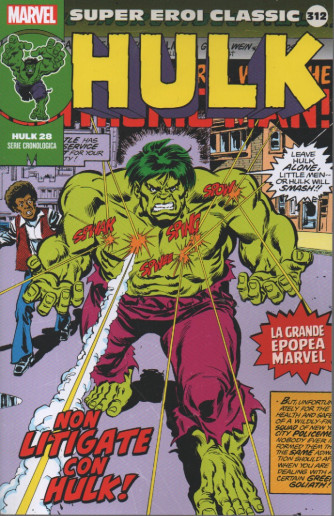 Super Eroi Classic - nº312 - Hulk -  settimanale