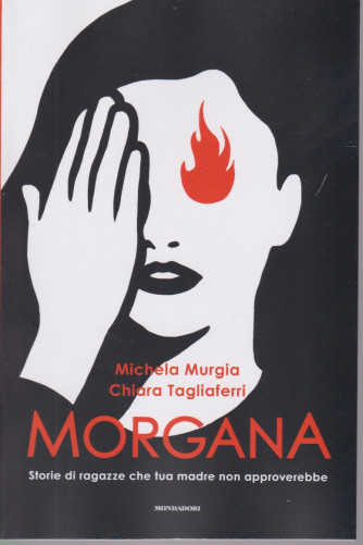 I Libri di Donna Moderna - n. 1 - Morgana - 4/3/2021- settimanale - 238 pagine