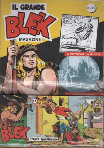 Il Grande Blek Magazine - Le Strisce - Uscita n.41 - 20 Febbraio 2025 - Settimanale