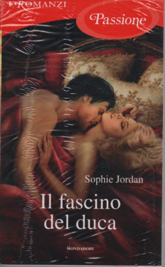 I Romanzi Passione  -Il fascino del duca - Sophie Jordan-  -n. 227- settembre  2023- mensile