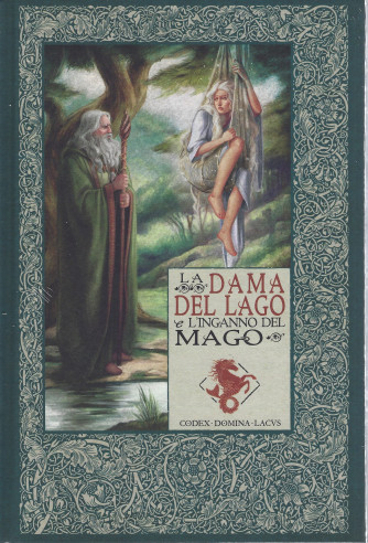 Le cronache di Excalibur   - La dama del lago e l'inganno del mago-   n. 32- settimanale -20/5/2022 - copertina rigida