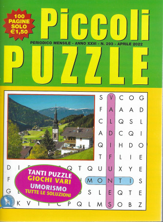 Piccoli Puzzle -  mensile -  n.293 -aprile   2022 - 100 pagine