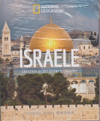National Geographic - Israele - Crocevia di religioni e culture  - n. 17 - settimanale - 25/12/2020- copertina rigida