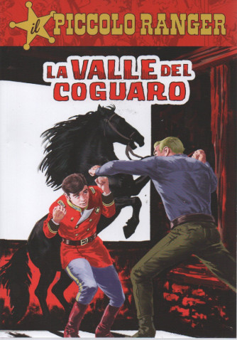 Il Piccolo Ranger - n.47  -La valle del coguaro-  settimanale