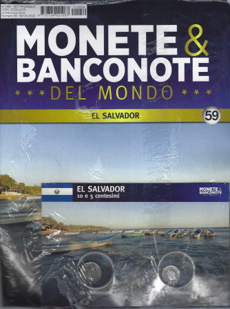 Monete & Banconote del mondo - n. 59 - El Salvador - 10 e 5 centesimi-   settimanale -16/3/2022  -