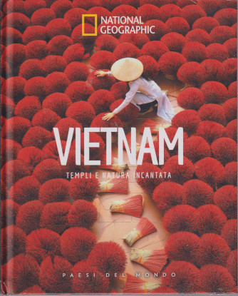 National Geographic  -Vietnam - Templi e natura incantata-  -n. 55  - 17/9/2021 - settimanale - copertina rigida