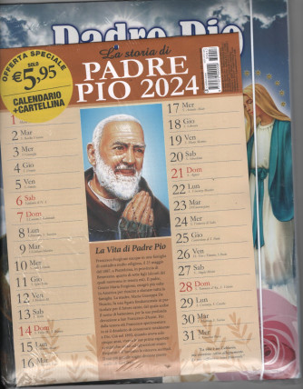 Calendario 2024 La storia di Padre Pio - cm 24 x 33