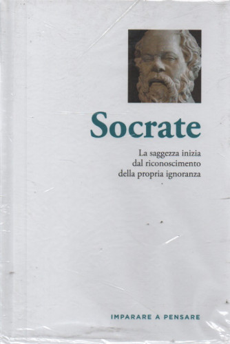 Imparare a pensare - n. 6 - Socrate -  22/9/2023 - settimanale - copertina rigida