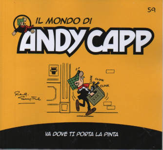 Il mondo di Andy Capp -Va dove ti porta la Pinta-  n.59- settimanale