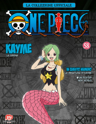One Piece + poster - Kayme - La Sirena - Uscita n.58 - 26/03/2024