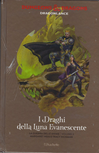 Dungeons & Dragons - n. 44 -I draghi della luna evanescente-  17/11/2021 - settimanale -  - copertina rigida