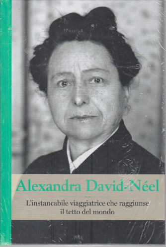 Grandi donne - n. 48-Alexandra David Neel -  settimanale -13/8/2021 - copertina rigida