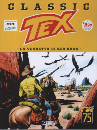 Tex Classic -La vendetta di Red Horn -   n. 175- quattordicinale -17 novembre      2023