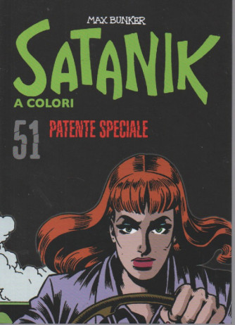 Satanik a colori -Patente speciale -  n.51 - Max Bunker