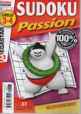 Sudoku Passion - n. 37 - livello 3-4 - gennaio - febbraio 2023 - bimestrale