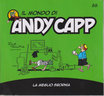 Il mondo di Andy Capp - La meglio sbornia - n. 88 - settimanale