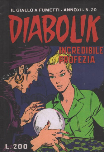 Diabolik Anastatika - Incredibile Profezia - Uscita n.250 - 30 Ottobre 2025 - Settimanale