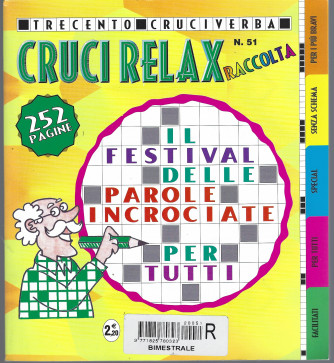 Raccolta Cruci relax - n. 51 - bimestrale -sett.Nov.  2018   - 252 pagine - 300 cruciverba