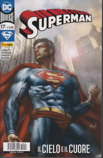 Superman - Il cielo e il cuore - n. 17 - quindicinale - 4 marzo 2021