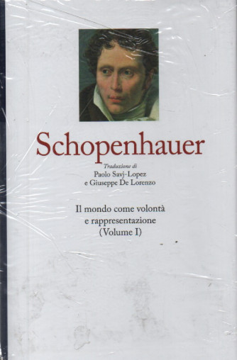 Grandi filosofi -Schopenhauer -  n. 15 -     settimanale -9/9/2023 - copertina rigida