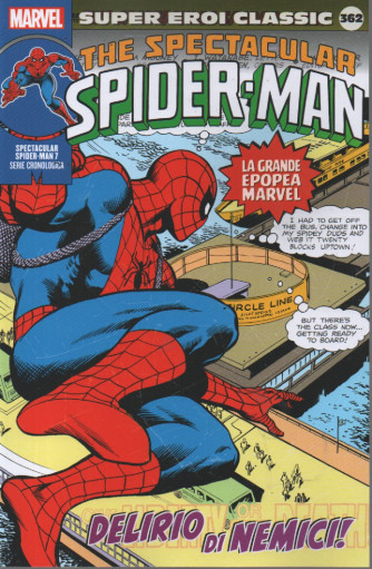 Marvel collana Super Eroi Classic  -The spectacular Spider- Man-    nº362 - settimanale