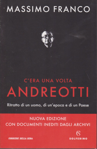 Massimo Franco - C'era una volta Andreotti - n. 1 - bimestrale  - 517 pagine - copertina flessibile