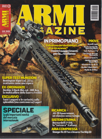 Armi magazine - n. 6 - giugno  2021 - mensile