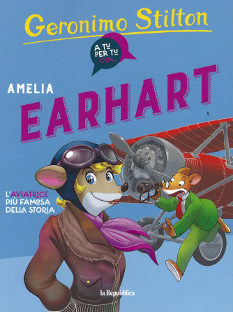 Geronimo Stilton -  Amelia Earhart - n. 10