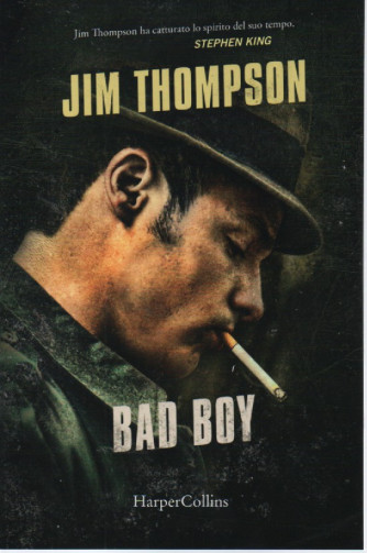 Jim Thompson - Bad Boy-  297 pagine