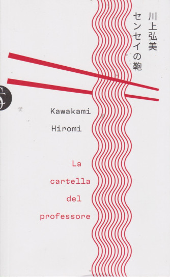 Kawakami Hiromi - La cartella del professore- n. 10 - settimanale - 181  pagine