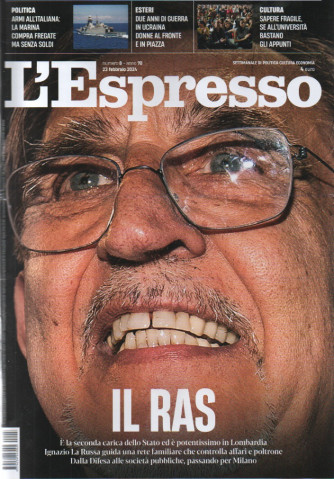L'Espresso - n. 8  - 23 febbraio 2024 - settimanale