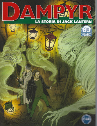 Dampyr -La storia di Jack Lantern- n. 260  -3 novembre  2021 - mensile
