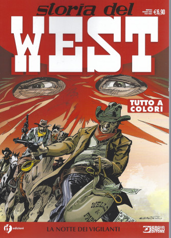 Storia del West -La notte dei vigilanti- n. 38 - mensile - maggio  2022